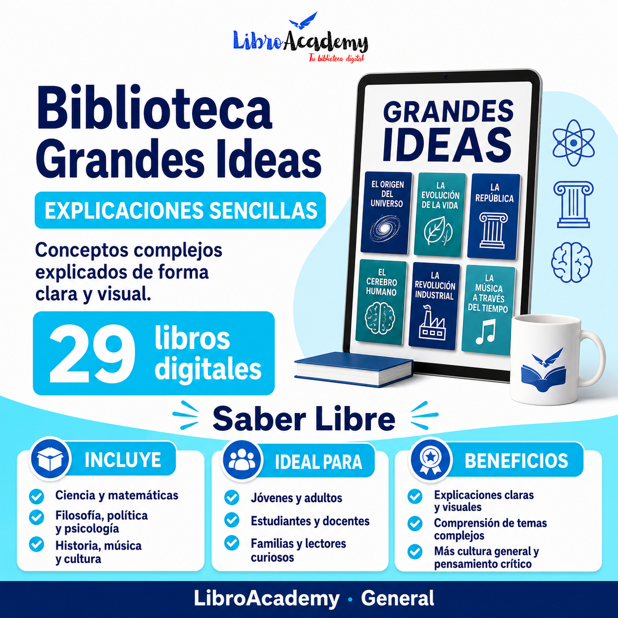 Biblioteca Grandes Ideas — Explicaciones Sencillas
